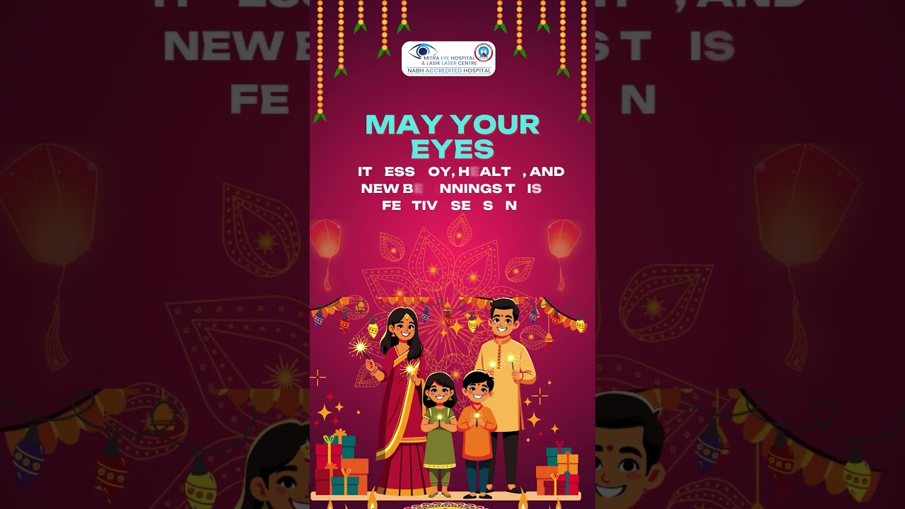 Brighten Your Diwali with Healthy Eyes | Mitra Eye Hospital