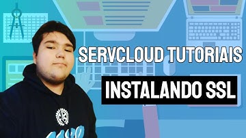 ServCloud Tutorial: Como instalar certificado SSL lets encrypt na hospedagem