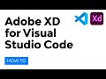 Better Design Systems with Adobe XD for Visual Studio Code