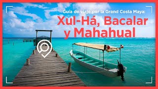 Guía de Viaje: Qué Hacer en Bacalar, XulHá y Mahahual