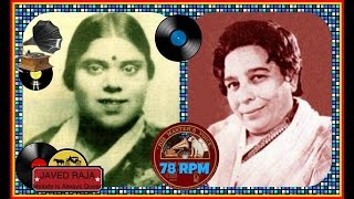 SHAMSHAD,HAMEEDA & RAJA GUL-HANSTE AANSOO-1950~O Jane Wale Teher Ja,Dil De Ja-[ Rarest ]