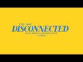 DISCONNECTED Hasan Raheem X Shamoon Ismail Prod Umair Lyrics Mannan Nadeem DISCONNECTED Hasan Raheem X Shamoon Ismail Prod Umair Lyrics Mannan Nadeem