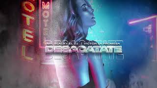 Desacatate 😜   @MRBLACKYELDJ  Feat @victorlapromesa REGGAETON NUEVO