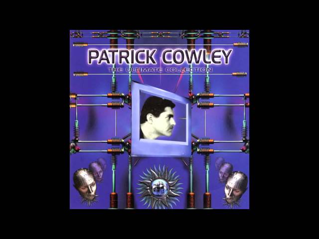 Patrick Cowley - Tech No Logical World