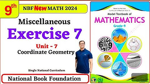 Class 9 Math Miscellaneous Exercise 7 NBF Misc Ex 7 Class 9 federal board Math I NBF Book Coordinate