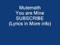 Mutemath  you are mine