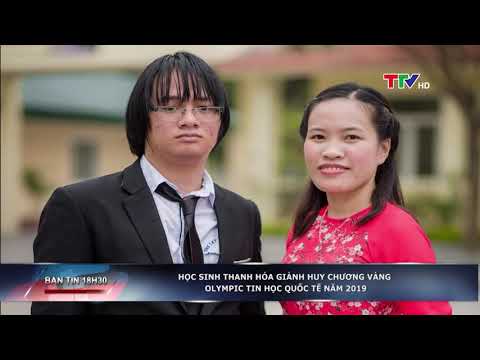 Video Học sinh Thanh Hóa giành Huy chương vàng Olympic Tin... - YouTube