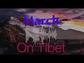 March on tibet