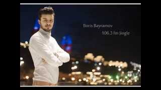 Boris Bayramov — 106.3 FM | Jingle Resimi