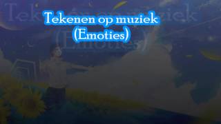 Tekenen op muziek [Emoties]