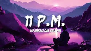 Maluma - 11 P.M. (Letras/Lyrics)