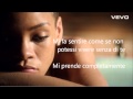 Traduzione Stay-Rihanna ft Mikky Ekko