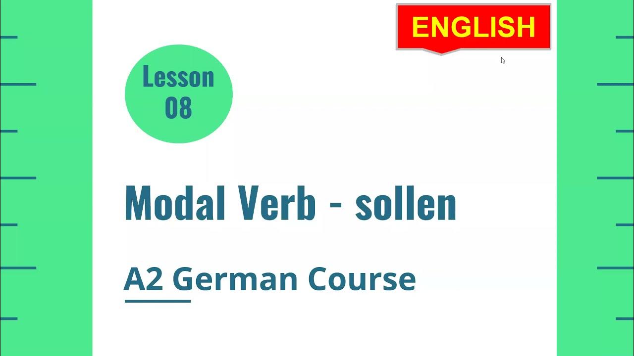 German Modal Verb Sollen | Conjugation, Use And Sentence Structure |A2  German Course | Lesson 8 - Youtube