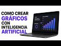 Como Crear Gráficos con Inteligencia Artificial