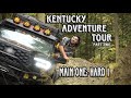 Kentucky adventure tour  part 2 of 6  main one hard 1