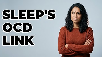 How Does Sleep Affect My OCD?