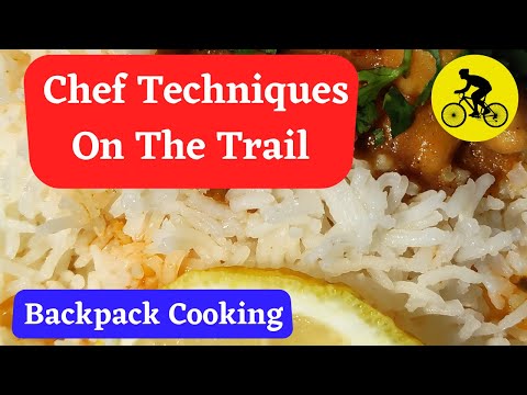 Outdoor Cooking Rice During Bicycle Touring Camping backpacking. Chef techniques they don&rsquo;t tell you