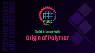 Origin of Polymer
