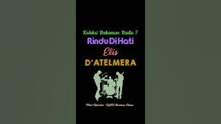Rindu Di Hati D'atelmera #asyikfm #muzikorangasli #gradunggradeng