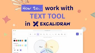 How to work with TEXT TOOL in Excalidraw  | TUTORIAL #4