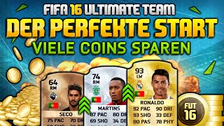 FIFA 16 ULTIMATE TEAM - Der perfekte Start [Trading, Coins sparen]