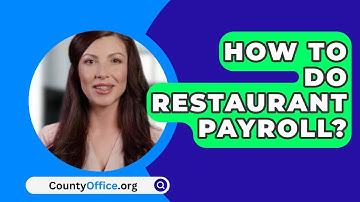 How To Do Restaurant Payroll? - CountyOffice.org