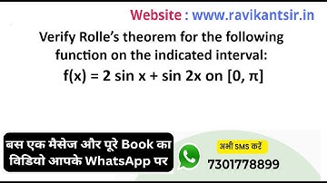 Verify Rolle’s theorem for function on the indicated interval: f(x) = 2 sin x + sin 2x on [0, π]
