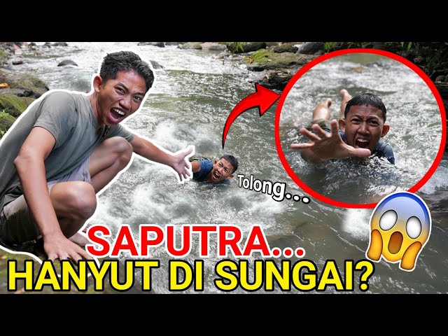 BIKIN P4NIK!! SAPUTRA H4NYUT DISUNGAI YANG DERAS??😱 | Mikael TubeHD class=