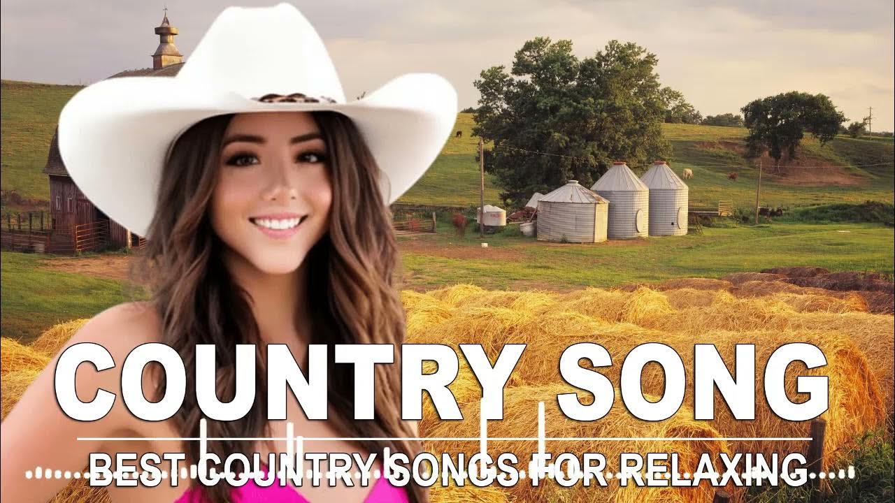 The Best Country Songs For Every Day - Country Songs New - Country