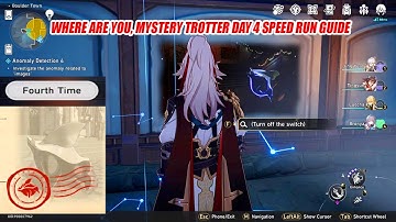 Honkai Star Rail Where Are You, Mystery Trotter? Event Day 4 Speed Run Guide