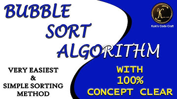 Mastering Bubble Sort: A Step-by-Step Guide | Bubble Sort Algorithm Tutorial | Kuki