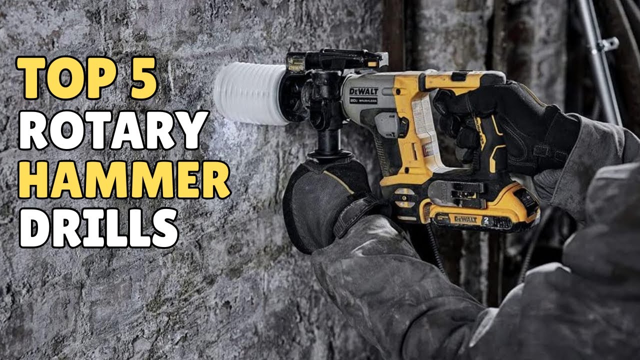 Top 5 BEST Rotary Hammer Drills of 2025 - YouTube