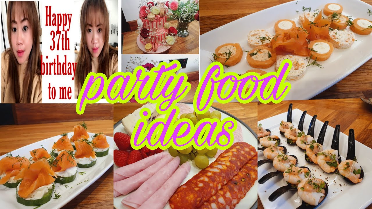 Party foods Ideas--my 37th Bday Celebration Part-2 //@cheril's kitchen