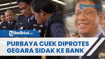 REAKSI CUEK Purbaya Yudhi Diprotes Keras Gegara Sidak ke Bank Himbara & Dianggap Tak Punya Hak