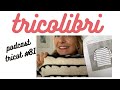 Podcast tricot 81 robinia tee no frills en mohair chaussettes etc