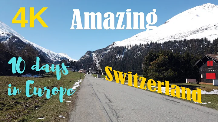 10 Days in Europe - Amazing Switzerland in 4K - Ge...