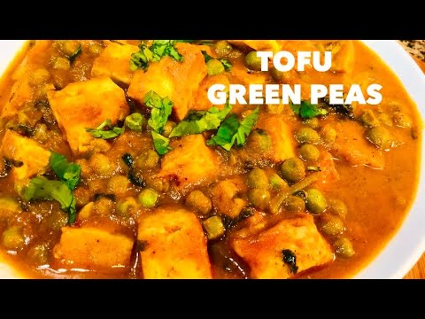 INDIAN STYLE TOFU RECIPE WITH GREEN PEAS  VEGAN MATAR PANEER  Matar Soya Paneer Recipe