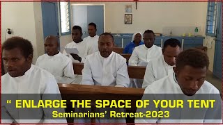 "ENLARGE THE SPACE OF YOUR TENT" [ Seminarians' Retreat-2023- @HNMS tv ] SOLOMON ISLANDS screenshot 4