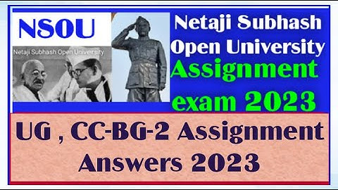 NSOU UG CC-BG-2 Assignment answers 2023 / nsou ug CCBG-II Assignment exam questions & answers/nsou
