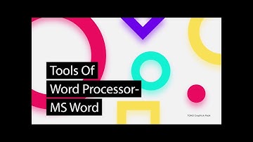 Tools Of Word Processor Part 1