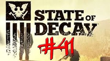 State Of Decay Gameplay Walkthrough w/ Kermando Part 41 - NOOOOOO!!!