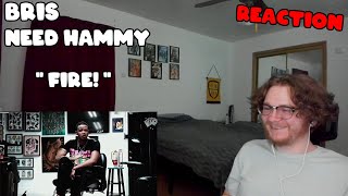 Bris - Need Hammy (Official Music Video)- REACTION