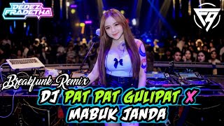 DJ PATPAT GULIPAT KATIPUNG X MABUK JANDA ‼️ FR REMIX FT GABAO MIX ‼️ VIRAL FYP TIKTOK YG KALIAN CARI