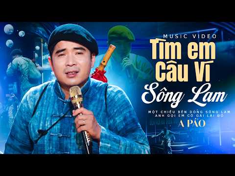 Tìm Em Câu Ví Sông Lam - A Páo Hát Live Hay Khó Cưỡng