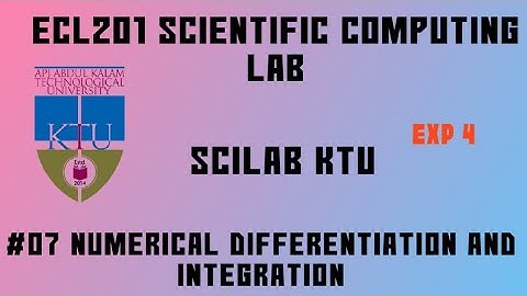 ECL201 Scientific Computing lab| Numerical differentiation and integration| Exp 4 Part 2