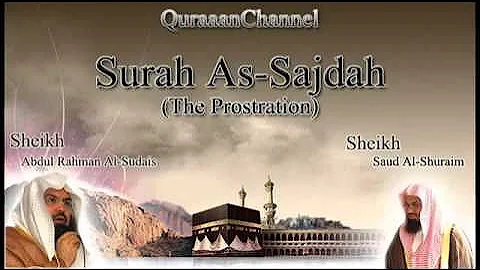 32  Surat As Sajdah Full with audio english translation Sheikh Sudais & Shuraim