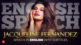 ENGLISH SPEECH | JACQUELINE FERNANDEZ: Jacqueline Builds (English Subtitles)