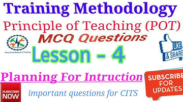 POT / Principle of Teaching / Training Methodology lesson no. 4 Planing for instruction MCQ