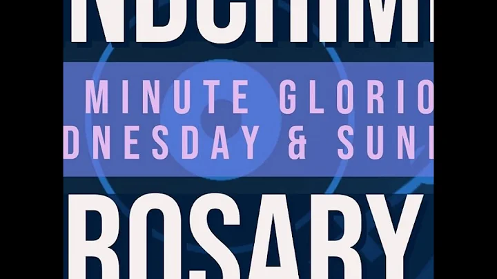 15 Minute Rosary - 3 - Glorious - Wednesday & Sunday - WINDCHIMES