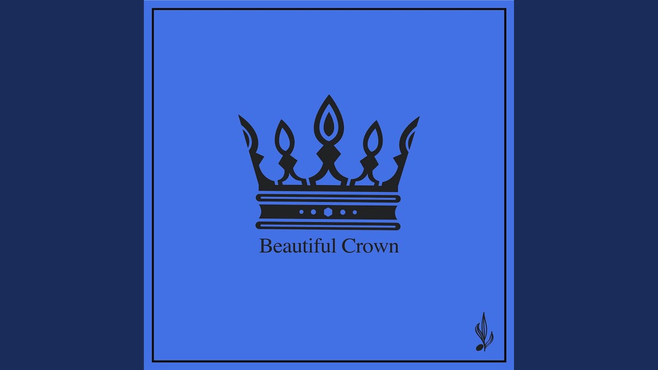 在 YouTube 上观看 Beautiful Crown (Inst.)